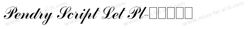 Pendry Script Let Pl字体转换